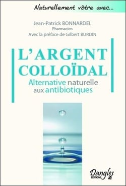 L'argent colloïdal - alternative naturelle aux antibiotiques