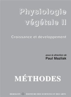 Physiologie végétale : Volume 2. Croissance et développement