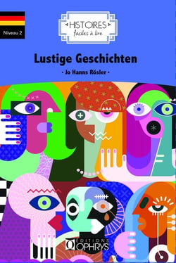 Histoires faciles à lire : lustige Geschichten