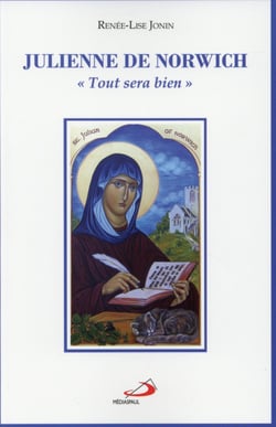 Julienne de Norwich ou "tout sera bien"