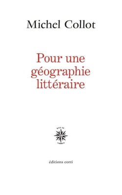 Pour une géographie littéraire