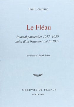 Le fleau / fragment inedit de 1932 - journal particulier (1917-1930)