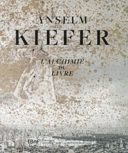 Anselm Kiefer, l'alchimie du livre