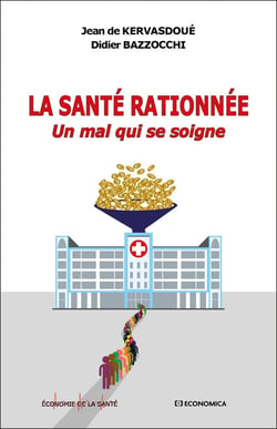 La santé rationnée : un mal qui se soigne