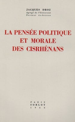 La pensée politique et morale des cisrhénans