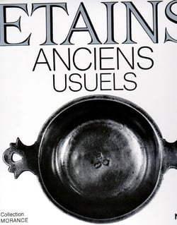 Étains anciens usuels