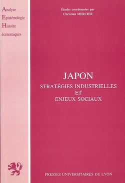 Japon - stratégies industrielles et enjeux sociaux