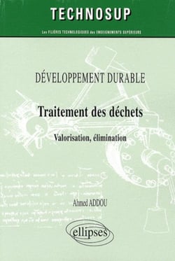 Traitement des déchets - valorisation, élimination