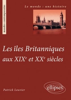 Les îles britanniques aux XIXe et XXe siècle