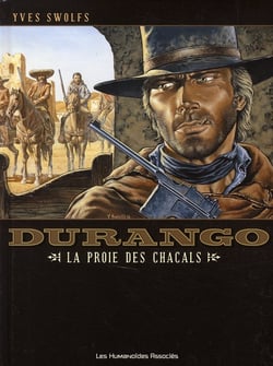 Durango Tome 10 : la proie des chacals