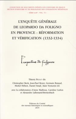 L'enquête générale de Leopardo da Foligno en Provence : réformation et vérification (1332-1334)