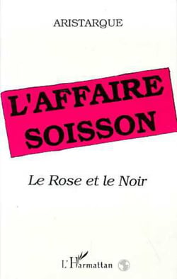L'affaire soisson : le rose et le noir