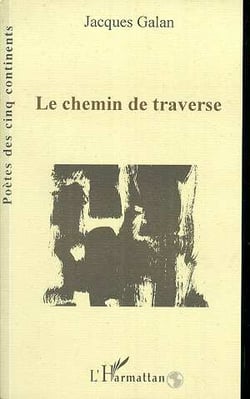 Le chemin de traverse