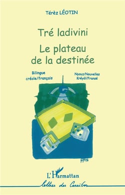 TRE LADIVINI : Le plateau de la destinée