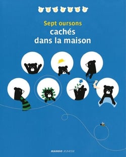 Sept oursons cachés dans la maison