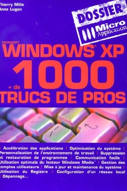 Windows xp - astuces et secrets