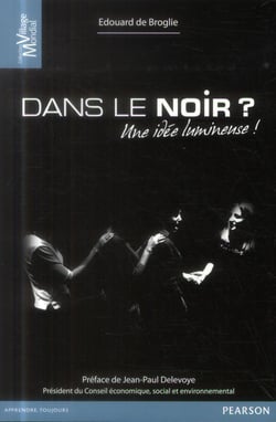 Dans le noir ? une idée lumineuse