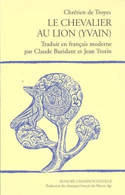 Le chevalier au lion : Yvain