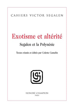 Exotisme et altérité - Segalen et la Polynésie