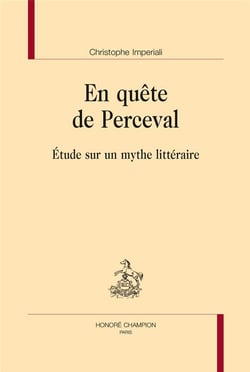 En quête de perceval - étude sur un mythe littéraire