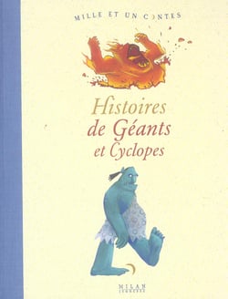 Histoires de geants et cyclopes