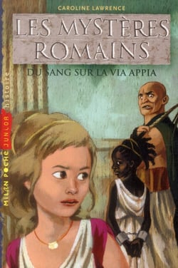 Les mystères romains Tome 1 : du sang sur la via Appia