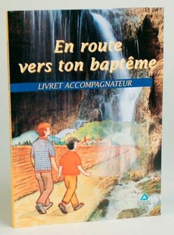 En route vers ton baptême - livret accompagnateur