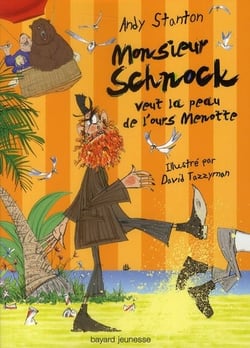 Monsieur Schnock t.4 - monsieur Schnock veut la peau de l'ours Menotte