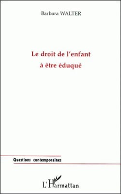 Le droit de l'enfant à être éduqué