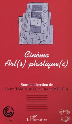 Cinéma Art(s) plastique(s)