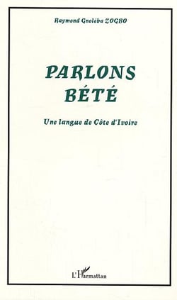 Parlons Bété : Une langue de Côte d'Ivoire