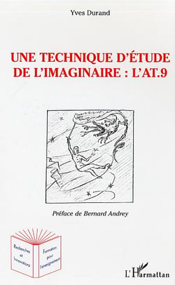 Une technique d'étude de l'imaginaire : l'AT.9 : L'Anthropologique Test à 9 éléments