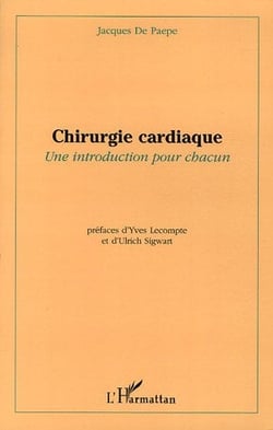 Chirurgie cardiaque : Une introduction pour chacun