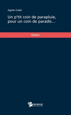 Un p'tit coin de parapluie, pour un coin de paradis...