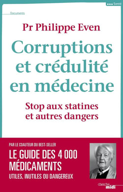 Corruptions et crédulités en médecine