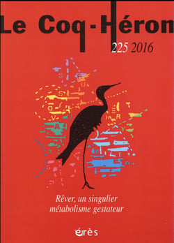 Revue le coq héron : rêver, un singulier métabolisme gestateur