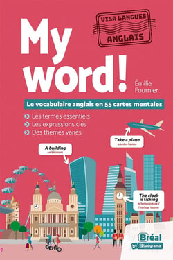 My word! le vocabulaire anglais en 55 cartes mentales