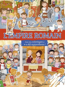 Colle et colorie l'histoire - l'empire romain