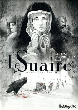 Le suaire Tome 1 : Lirey, 1357