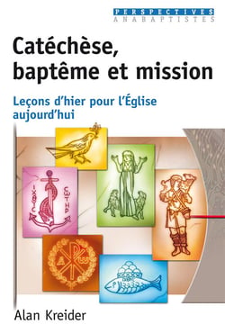 Catechese, bapteme et mission - lecons d hier pour l eglise aujourd hui