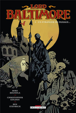 Lord Baltimore Tome 3 : un étranger de passage...