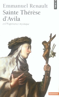 Sainte thérèse d'avila et l'expérience mystique