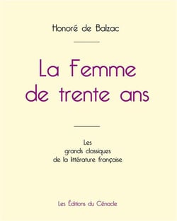 La Femme de trente ans de Balzac