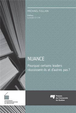 Nuance - pourquoi certains leaders réussissent-ils et d'autres pas?