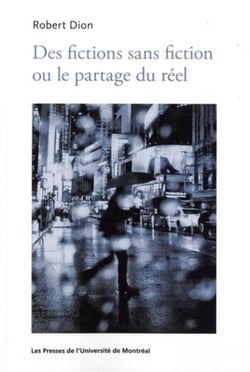 Des fictions sans fiction ou le partage du reel