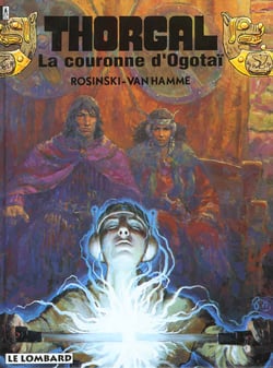 Thorgal Tome 21 : la couronne d'Ogotaï