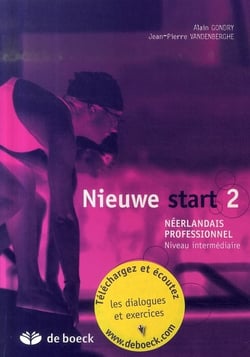 Nieuwe start t.2 - néerlandais professionnel - niveau intermédiaire