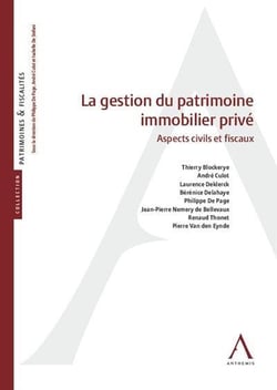 La gestion du patrimoine immobilier prive - aspects civils et fiscaux