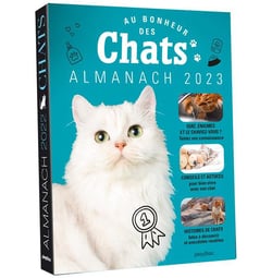 Au bonheur des chats : almanach (édition 2023)