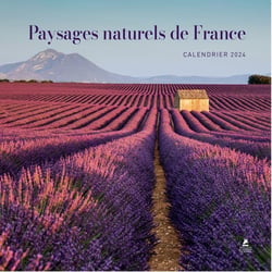 Paysages naturels de France : calendrier (édition 2024)